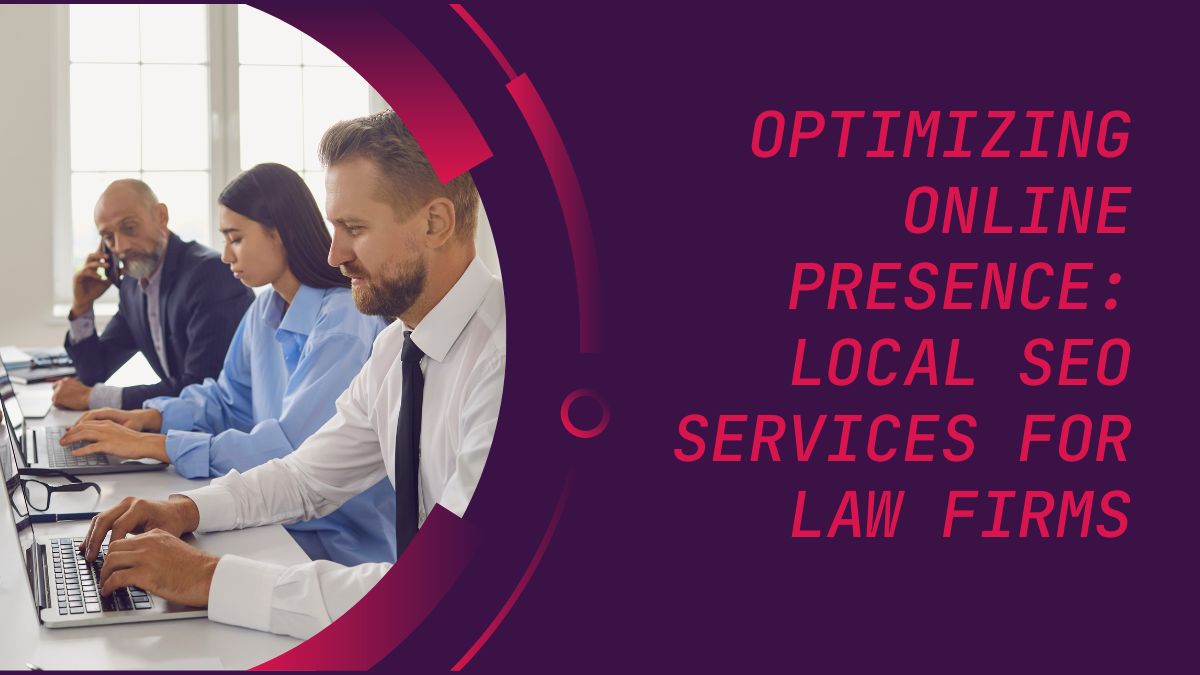 Local SEO Services for Law Firms